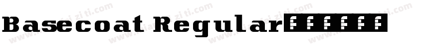 Basecoat Regular字体转换